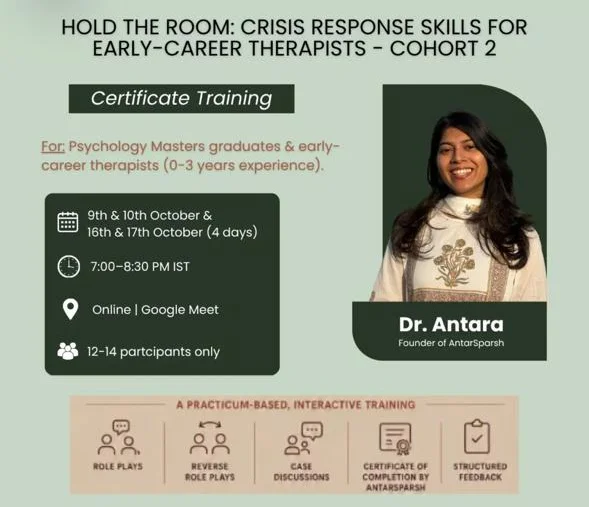 Hold the Room Cohort 2 poster: certificate training in crisis response skills for early-career therapists, facilitated by Dr. Antara Thakur